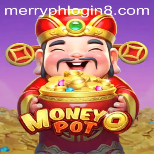 Exploring MoneyPot: A Comprehensive Guide to Merry PH Login and Gameplay