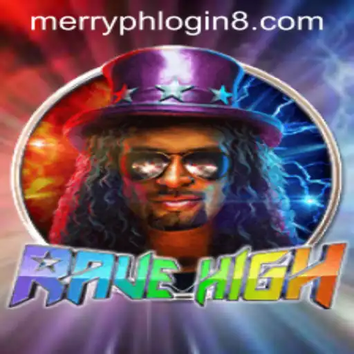 RaveHigh: The Ultimate Gaming Experience with Merry PH Login